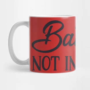 Batteries Not Included Mug